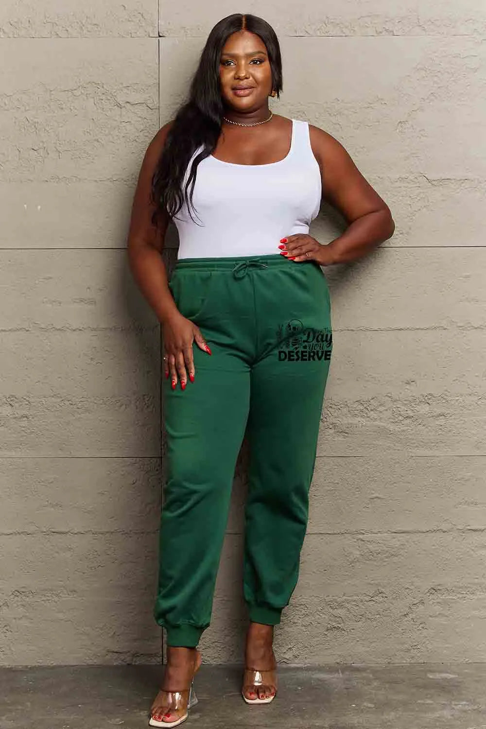 Simply Love Full Size HAVE THE DAY YOU DESERVE Graphic Sweatpants - Wellen Fashion